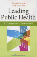 Leading Public Health: A Competency Framework