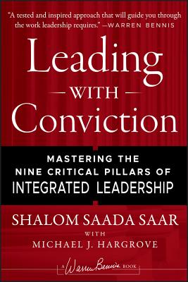 Leading with Conviction - Saar, Shalom Saada, and Hargrove, Michael J
