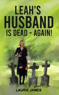 Leah's Husband Is Dead - Again!