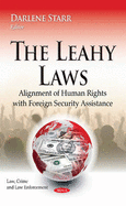Leahy Laws: Alignment of Human Rights with Foreign Security Assistance