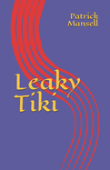 Leaky Tiki