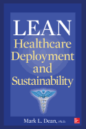 Lean Healthcare Deployment and Sustainability