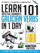 Learn 101 Galician Verbs in 1 Day: With LearnBots