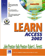Learn Access 2002 Volume I