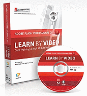 Learn Adobe Flash Professional Cs5 by Video: Core Training in Rich Media Communication