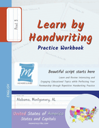 Learn by Handwriting, Practice Workbook - United States of America, States and Capitals - Print, Level 3: Children and Adults. Repetition, Fast Learning, Memory, Focus - English