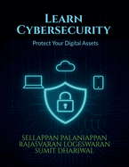 Learn Cybersecurity: Protect Your Digital Assets
