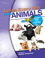 Learn Every Day About Animals: 100 Best Ideas from Teachers