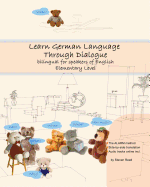 Learn German Language Through Dialogue: Bilingual for Speakers of English