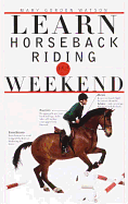 Learn Horseback Riding in a Weekend