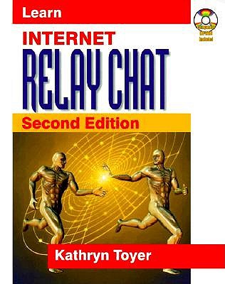 Learn Internet Relay Chat - Toyer, Kathryn