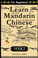 Learn Mandarin Chinese HSK 1 for Adult Beginners: Full Grammar Guide with Exercises
