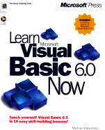 Learn Microsoft Visual Basic 6.0 Now