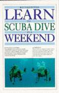 Learn Scuba Diving in a Weekend