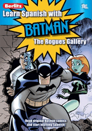 Learn Spanish with Batman: Rogues Gallery