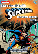 Learn Spanish with Superman: The Never-Ending Battle