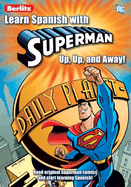Learn Spanish with Superman: Up, Up, and Away!