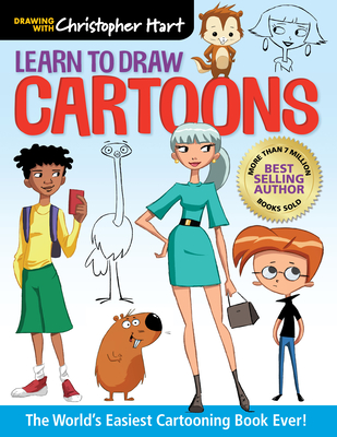 Learn to Draw Cartoons: The World's Easiest Cartooning Book Ever! - Hart, Christopher