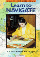 Learn to Navigate: An Introduction for All Ages