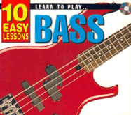 Learn to Play Bass: 10 Easy Lesson CD & Small Booklet