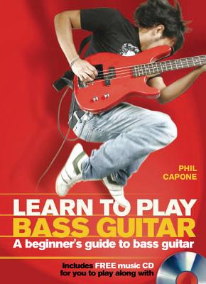 Learn to Play Bass Guitar - Capone, Phil