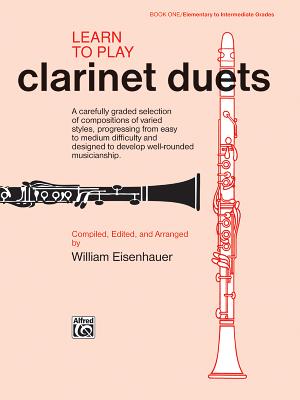 Learn to Play Clarinet Duets - Eisenhauer, William