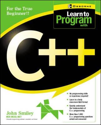 Learn to Program with C++ - Smiley, John, and Neiger, Bruce