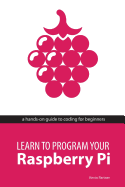 Learn to Program Your Raspberry Pi