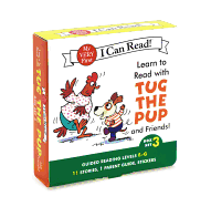 Learn to Read with Tug the Pup and Friends! Box Set 3: A Box of 11 stories, 1 parent guide, and reward stickers for Beginning Readers; Reading Level E-G