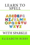 Learn to Spell with Sparkle