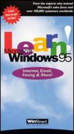 Learn Windows 95: Internet, E-mail, Faxing & More!