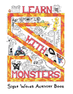 Learn With Monsters: Sight Words Activity Book