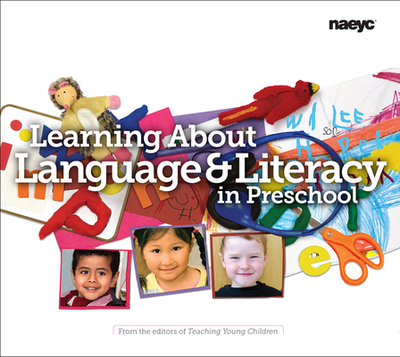 Learning About Language and Literacy in Preschool - Children, Teaching Young (Editor)