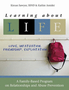 Learning about LIFE: Love, Infatuation, Friendship, Exploitation