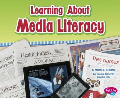 Learning about Media Literacy - Rustad, Martha E H