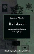 Learning About...the Holocaust: Literature and Other Resources for Young People