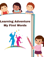 learning adventure, my first words