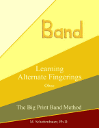 Learning Alternate Fingerings: Oboe - Schottenbauer, M