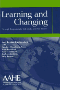 Learning and Changing: Through Programmatic Self-Study and Peer Review - Laufgraben, Jodi Levine (Editor), and Ewell, Peter T (Foreword by)
