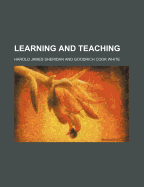 Learning and Teaching