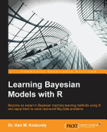 Learning Bayesian Models with R