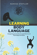 Learning body language: Recognising personality through Behavioural Psychology techniques