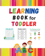 Learning Book For Toddler: Exercise Sheets for Kids - Coloring - Word Search - Trace the Letter