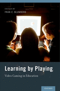 Learning by Playing: Video Gaming in Education