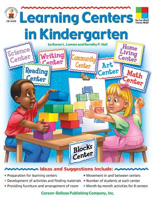 Learning Centers in Kindergarten - Hall, Dorothy P, and Loman, Karen L