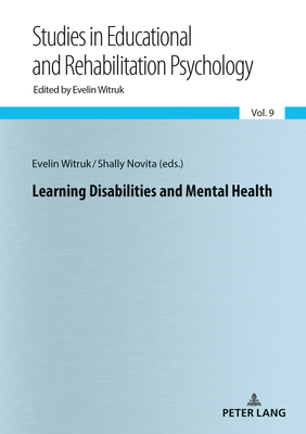 Learning Disabilities and Mental Health - Witruk, Evelin (Editor), and Novita, Shally (Editor)