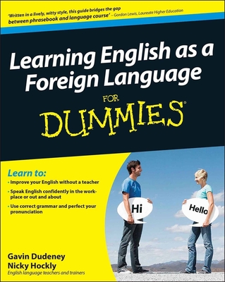Learning English as a Foreign Language For Dummies - Dudeney, Gavin, and Hockly, Nicky