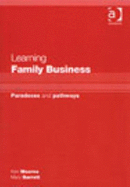 Learning Family Business: Paradoxes and Pathways