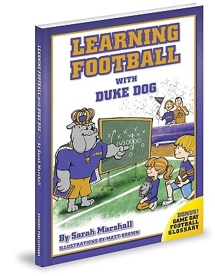 Learning Football with Duke Dog - Marshall, Sarah