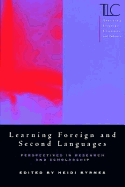 Learning Foreign and Second Languages: Perspectives in Research and Scholarship